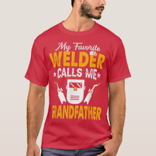 T-shirt Mon soudeur préféré m'appelle grand-père Soudure P