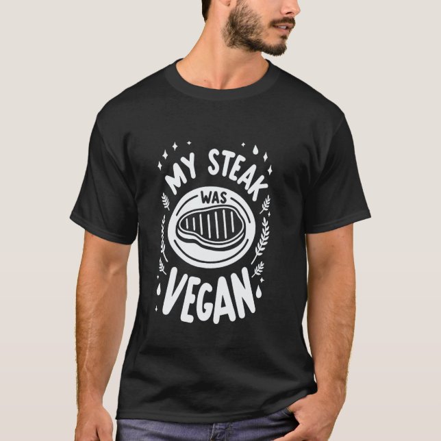 T-shirt Mon steak était végan ----- (Devant)