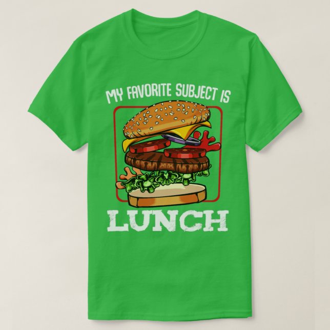 T-shirt Mon Sujet Préféré Est Lunch cheeseburger (Design devant)