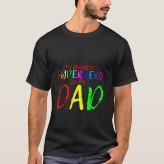 T-shirt Mon Superhéros Favori Est Mon Père