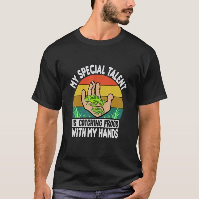 T-shirt Mon talent spécial est d'attraper des grenouilles  (Devant)