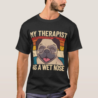 T-shirt Mon Thérapeute A Un Nez Humide Rétro Thérapie Pour