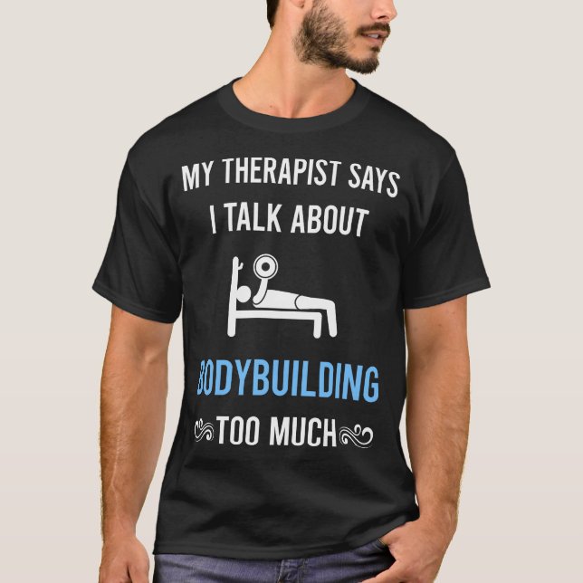 T-shirt Mon Thérapeute Bodybuilding Bodybuilder (Devant)