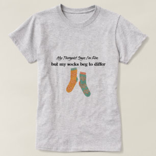 T-shirt Mon thérapeute dit que ça va