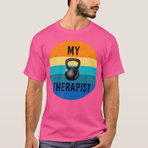 T-shirt Mon thérapeute Kettlebell Drôle Gym Workout Haltér