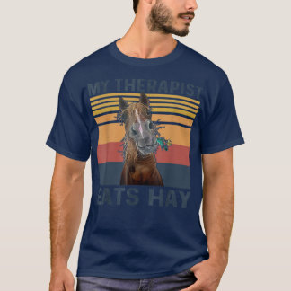T-shirt Mon Thérapeute Mange Hay Drôle Cheval Amoureux 