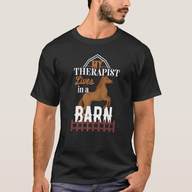 T-shirt Mon Thérapeute Vit Dans Un Cheval D'Élevage (Devant)