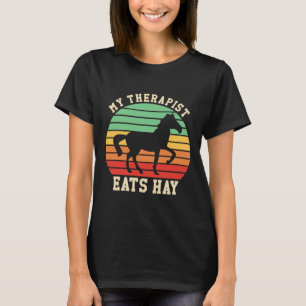 T-shirt Mon Thérapiste Mange Hay Drôle Équitation Rétro