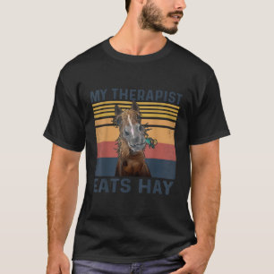 T-shirt Mon Thérapiste Mange Hay Horse