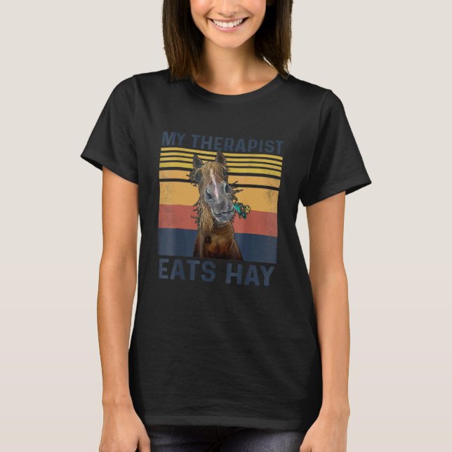 T-shirt Mon Thérapiste Mange Hay Horse (Devant)