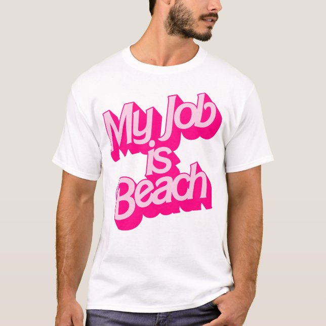T-shirt Mon Travail Est Plage - Drôle Citation De Cinéma K (Devant)