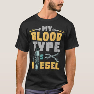 T-shirt Mon Type De Sang Est Diesel Car Mechanic