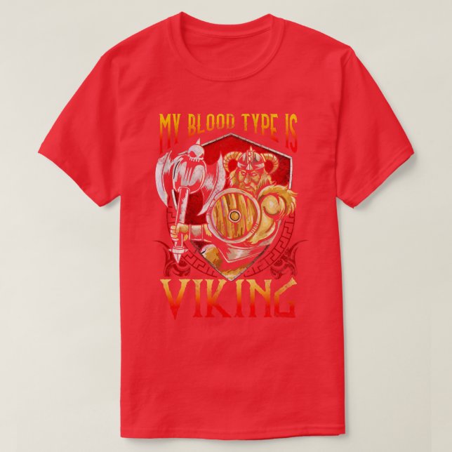 T-shirt Mon Type De Sang Est Viking (Design devant)