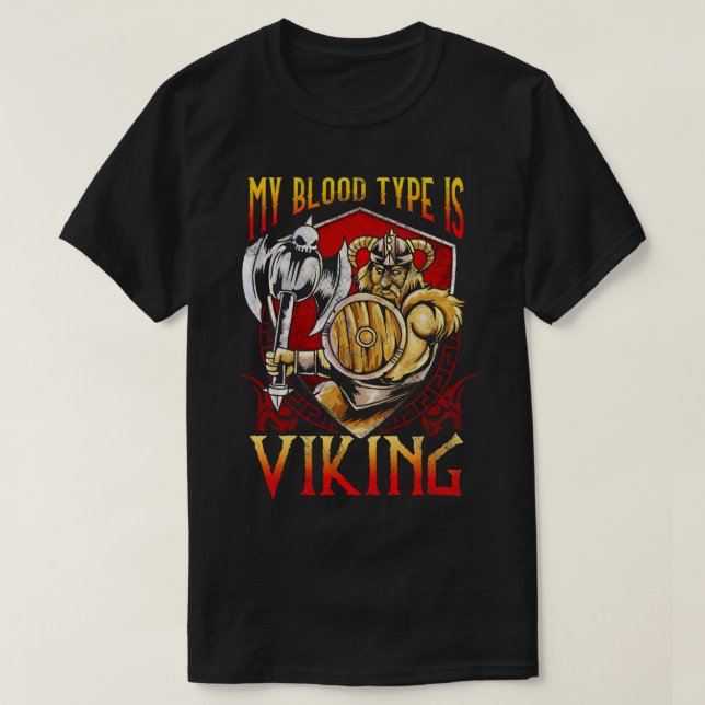 T-shirt Mon Type De Sang Est Viking (Design devant)