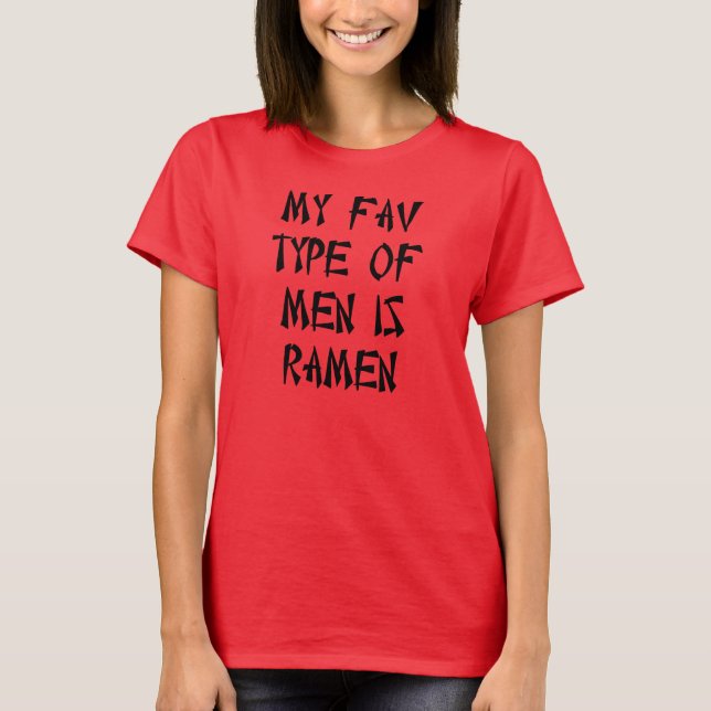 T-SHIRT MON TYPE DE VÉHICULE EST RAMEN (Devant)