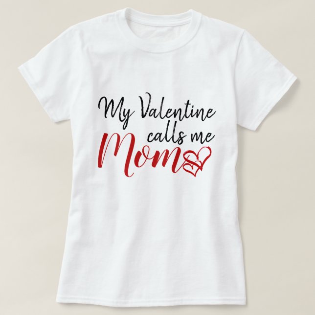 T-shirt Mon Valentine m'appelle maman (Design devant)