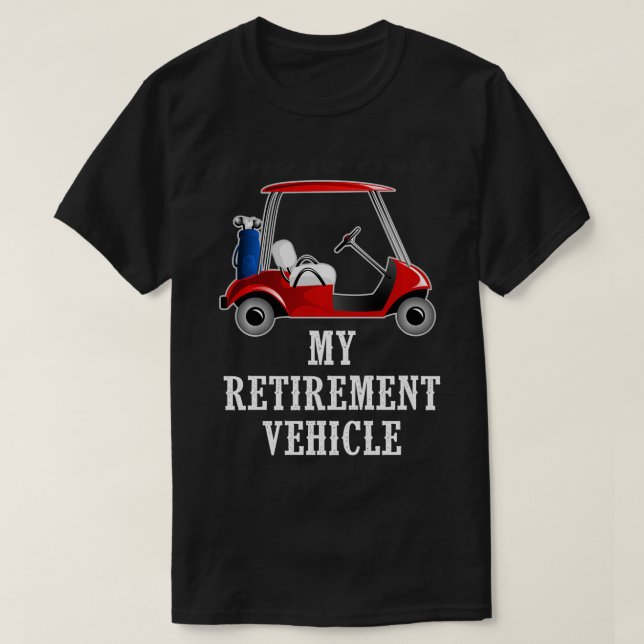 T-shirt Mon véhicule de retraite Funny Golf t (Design devant)