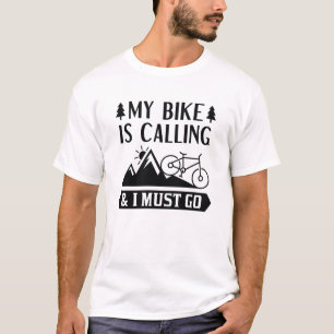 T-shirt Mon Vélo Appelle Et Je Dois Y Aller