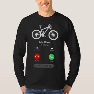 T-shirt Mon vélo appelle et je dois y aller