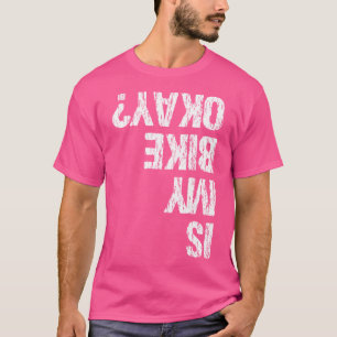 T-shirt Mon Vélo Est-Il Amusant ?