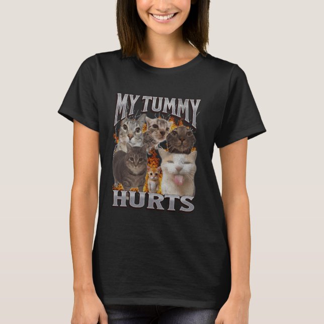 T-shirt Mon Ventre Me Fait Mal Mème De Chat Drôle Graphiqu (Devant)