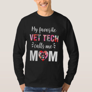 T-shirt Mon Vet Tech préféré m'appelle Maman Fête des mère