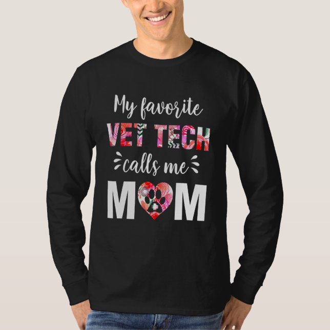 T-shirt Mon Vet Tech préféré m'appelle Maman Fête des mère (Devant)