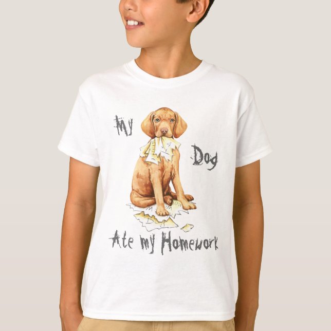 T-shirt Mon Vizsla a mangé mes devoirs (Devant)