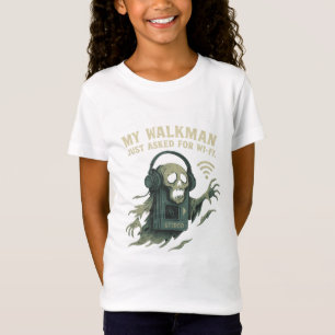 T-Shirt Mon Walkman a demandé le Wi-Fi Horreur de la techn