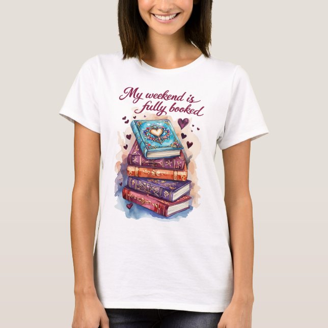 T-shirt Mon week-end est complet (Devant)