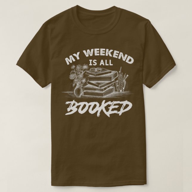 T-shirt Mon week-end est entièrement réservé, amateurs de  (Design devant)