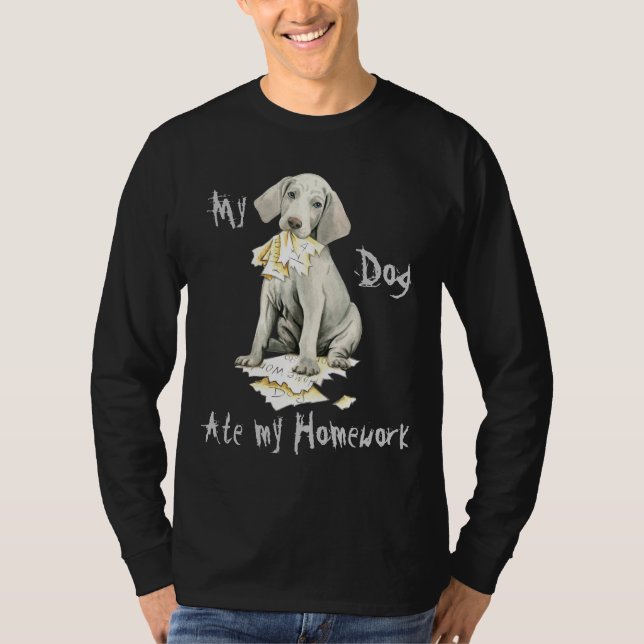 T-shirt Mon Weimaraner A Mangé Mes Devoirs (Devant)