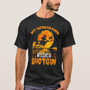 T-shirt Mon Weimaraner Chien Marche Shotgun Witween