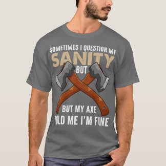 T-shirt Mon X M'A Dit Que J'Ai Bien Drôle Ax Jetant