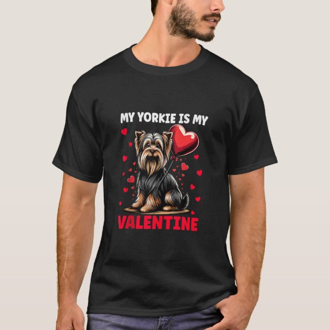 T-shirt Mon Yorkie Est Mon Valentine Yorkshire Terrier Val (Devant)