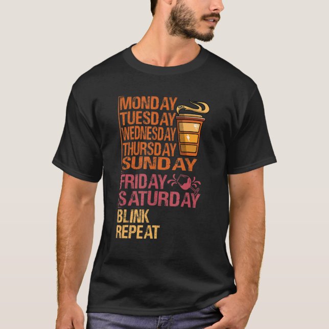 T-shirt Monday Coffee Friday Wine   Week  Party Jokes 1 (Devant)