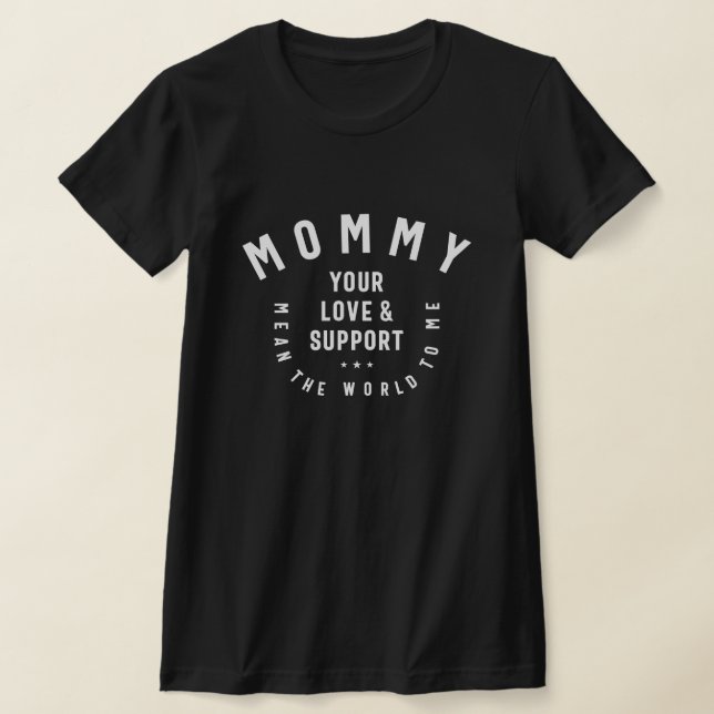 T-shirt Monde de l'amour - Embrace de soutien de maman - M (Poser)