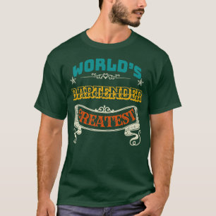 T-SHIRT MONDE LE PLUS GRAND BARTENDER