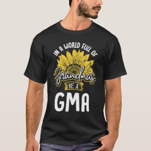 T-shirt Monde plein de grand-mères être un Gma Gif