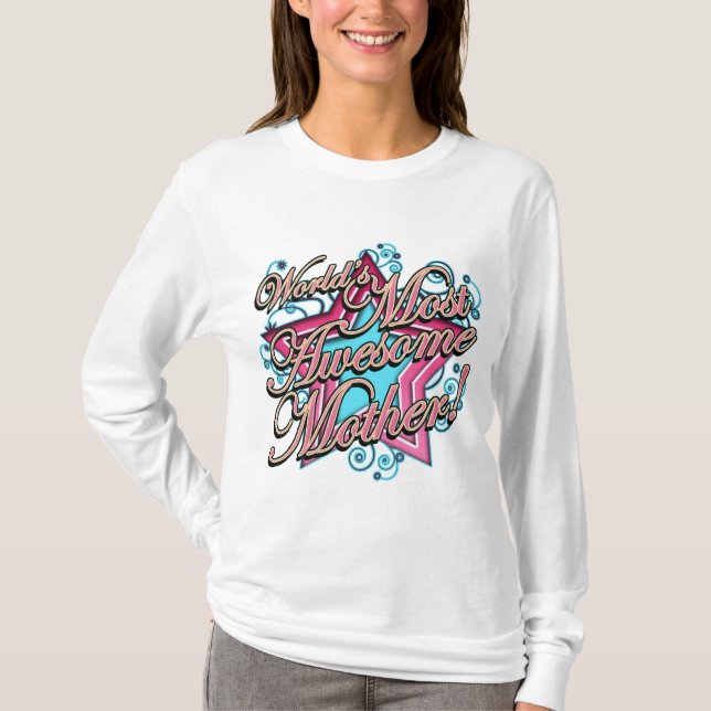 T-shirt Mondes la plupart de mère impressionnante (Devant)
