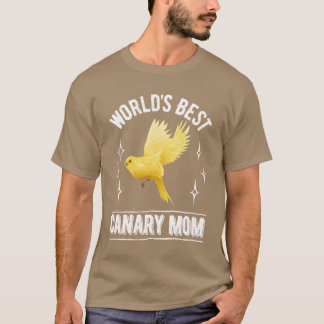 T-shirt Mondes meilleur Canary Maman Canaries Oiseau Amour