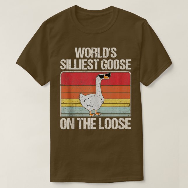 T-shirt Mondes Oie La Plus Sillieuse Sur Le Loose Drôle Di (Design devant)