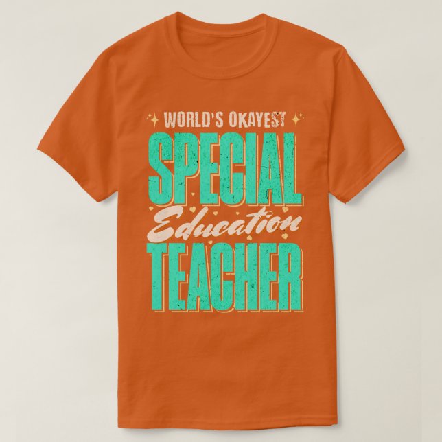 T-shirt Mondes Okayest Enseignant Spécial Idée Cadeau (Design devant)