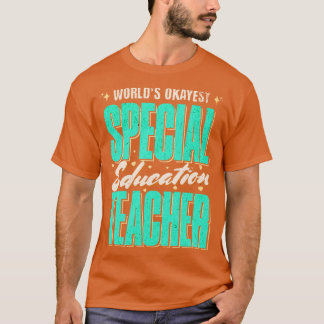 T-shirt Mondes Okayest Enseignant Spécial Idée Cadeau