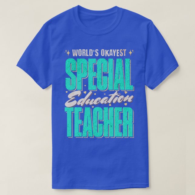 T-shirt Mondes Okayest Enseignant Spécial Idée Cadeau (Design devant)