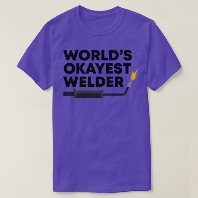 T-shirt Mondes Okayest Welder Le Meilleur (Design devant)