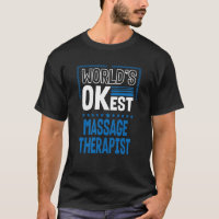 Mondes OKest Massage Therapist Masseur Humour Mass