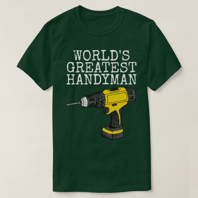 T-shirt Mondes plus grand bricoleur bricoleur penter do-it (Design devant)
