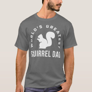 T-shirt Mondes plus grands écureuils papa Drôle des hommes