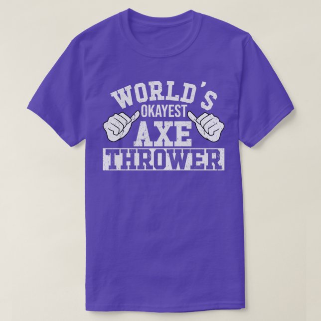 T-shirt Mondes Rétro Okayest Ax Thrower Hatchet Ax Throw (Design devant)